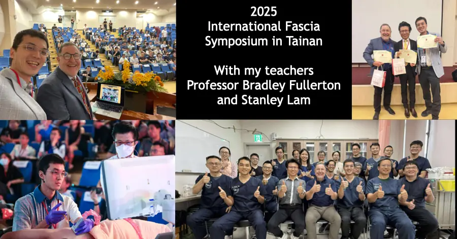 2025 年台南國際筋膜研討會，蘇炯睿醫師與其師 Professor Bradley Fullerton 及 Professor Stanley Lam 合影，並進行超音波導引注射實作教學